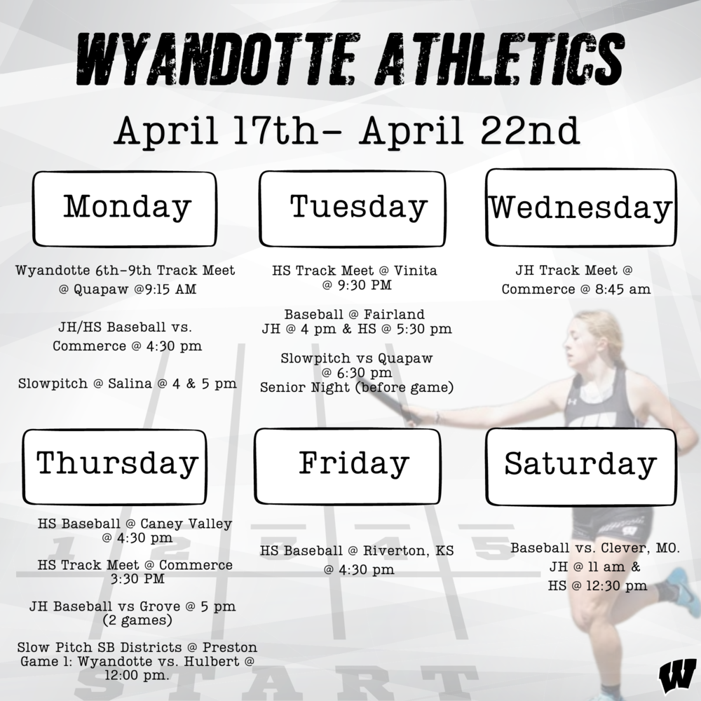 Athletic Schedule:  April 17th-22nd, 2023