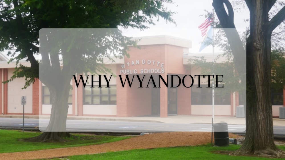 Why Wyandotte?