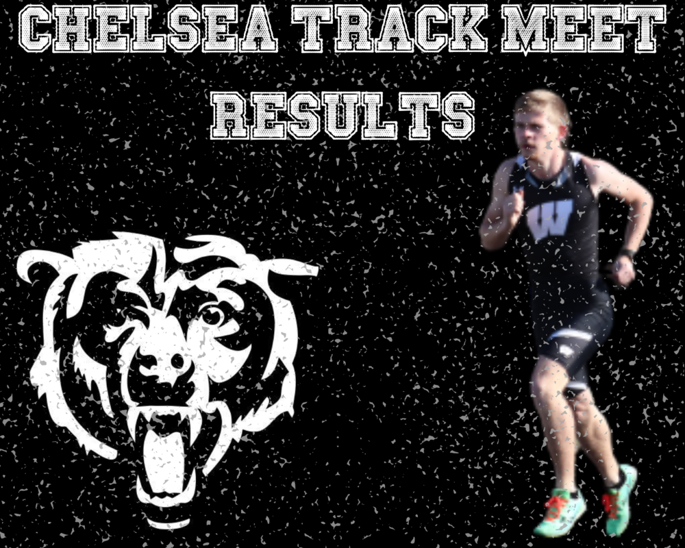 Chelsea Track Meet Results