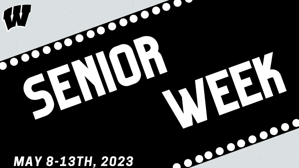Senior Week: May 8th-13th