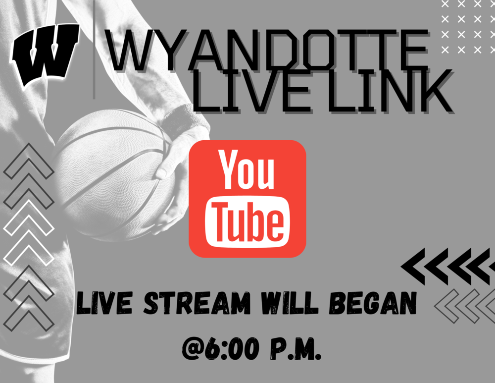 Wyandotte Basketball Live Link