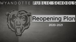 Wyandotte Reopening Plan: 2020-2021