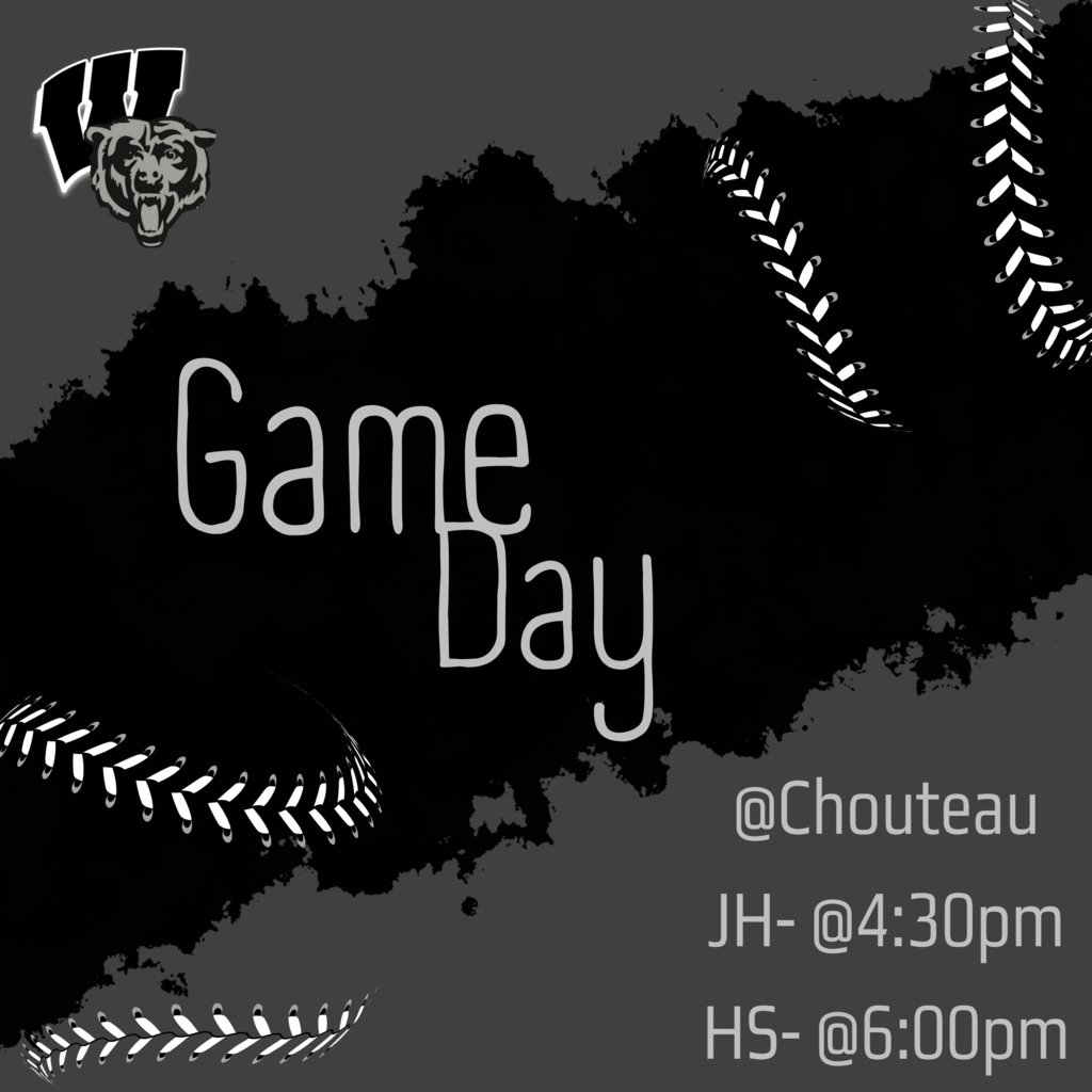 JH and HS Baseball game, March 6th @ Chouteau 
