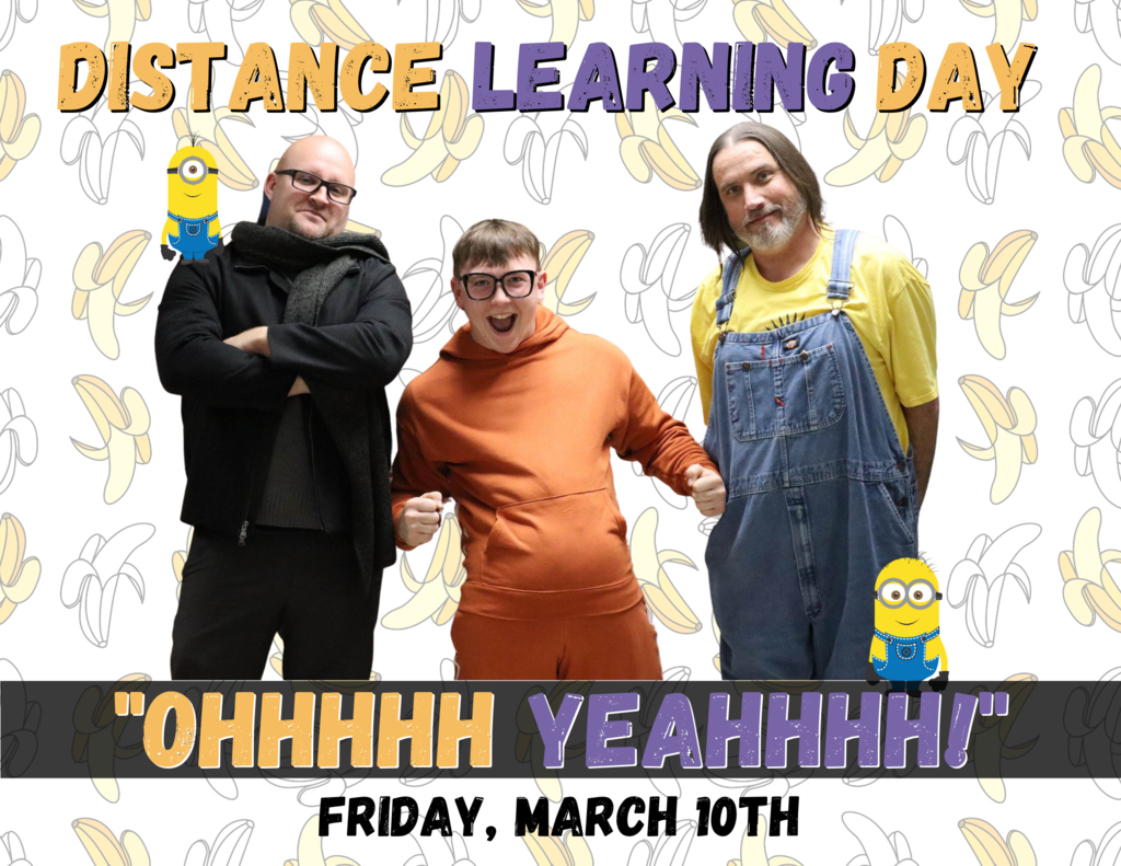 Distance Learning Day, Friday, March 10th